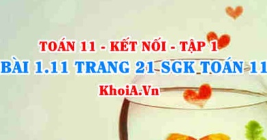 Bài 1.11 trang 21 SGK Toán 11 tập 1 Kết nối tri thức